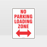 Custom Gate Signs,No Parking Loading Zone Left And Right Arrow Sign